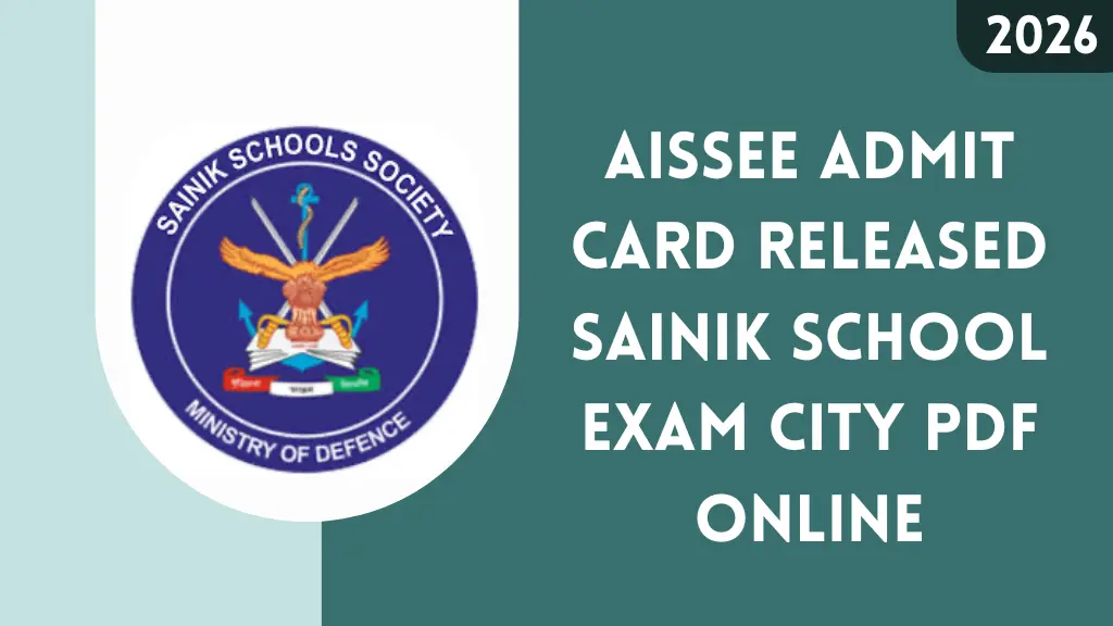 AISSEE Admit Card Released Sainik School