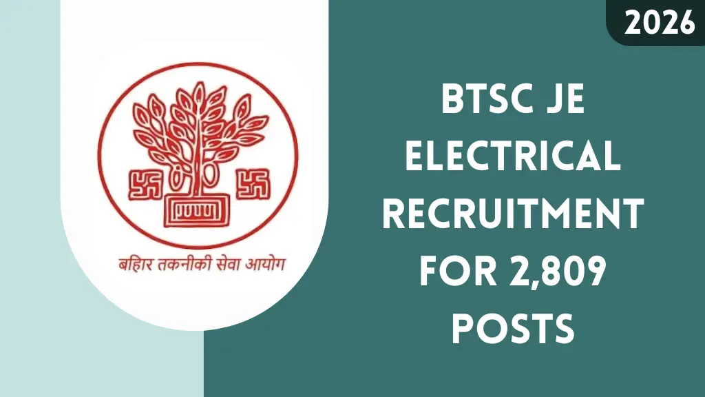 BTSC JE Electrical Recruitment 2026